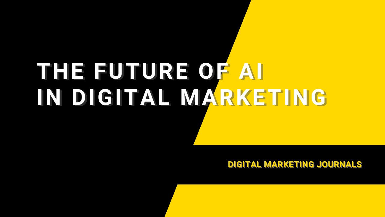 The Future of AI in Digital Marketing